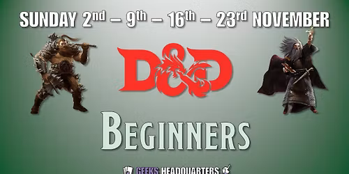 Beginners DnD - November Course ***SOLD OUT***