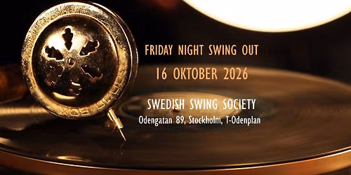 Friday Night Swing Out - 16 OKT 2026!