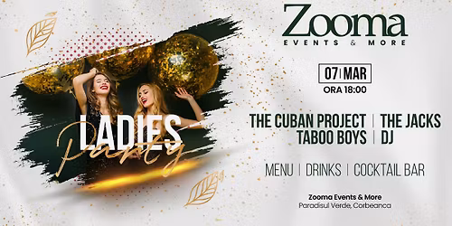 Ziua Femeii @ Zooma Events & More