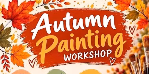 Autumn Painting Wellbeing Session with Blank Canvas CIC \ud83c\udf42\ud83c\udfa8