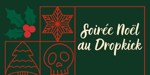 \ud83c\udf81\ud83c\udf84Soir\u00e9e No\u00ebl made in Dropkick \ud83c\udf84\ud83c\udf81