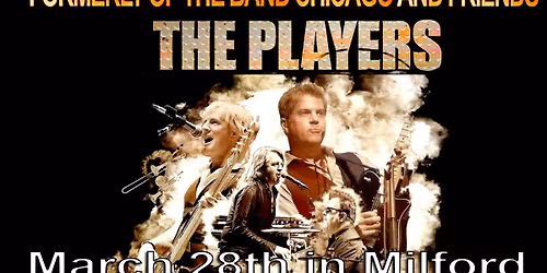 Players...Chicago Concert with 2 members of Chicago and Doobie Bros.