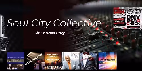 R&B & RESERVE with Soul City Collective feat. Sir Charles Cary