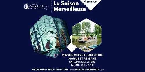 SAISON MERVEILLEUSE | Voyage merveilleux entre marais et r\u00e9serve