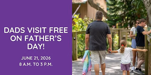 Dads Visit Free on Father\u2019s Day!