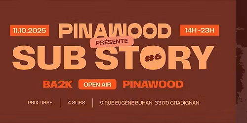 OPEN AIR - BA2K / PINAWOOD - 14h / 23h - 11/10/2025 - BRASSERIE BURDIGALA