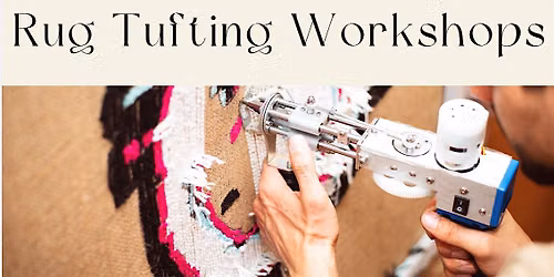 Rug Tufting Workshop