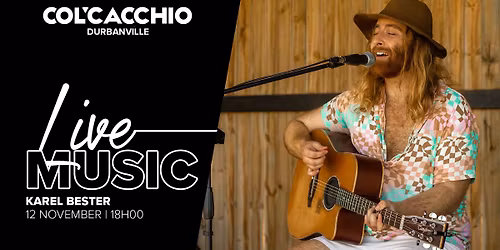 KAREL BESTER Live at Col'Cacchio Durbanville
