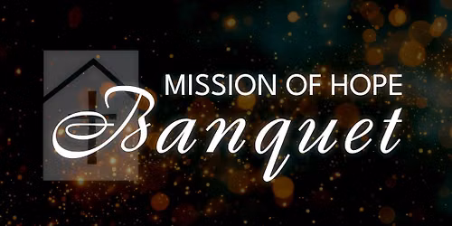 Mission of Hope Banquet