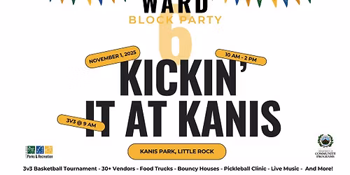 Ward 6 Kickin' It At Kanis Block Party