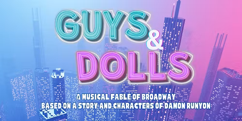GUYS AND DOLLS