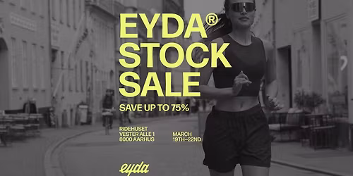 EYDA STOCK SALE - Save up to 75%