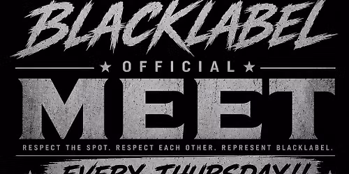 Official BlackLabel meet\ud83d\ude08\ud83d\udd25