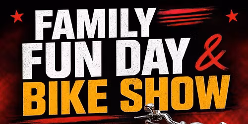Family fun Day and Bike Show FREE ENTRY