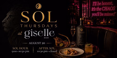 Sol Hour \u2192 After Sol with Le\u00f3n Y Sol x Giselle Miami
