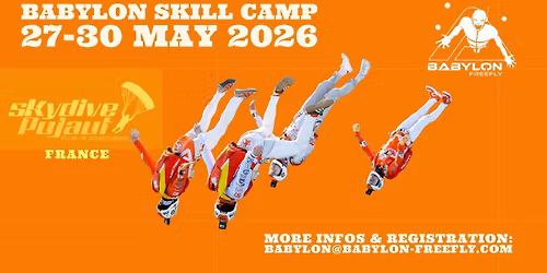 \ud83d\udd25Babylon Skill Camp @ Skydive Pujaut \ud83d\udd25