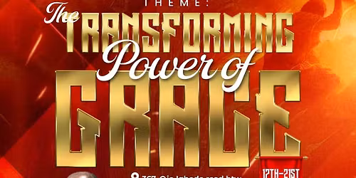 Annual faith convention and Thanksgiving service of Grace and Truth Christian Ministry.