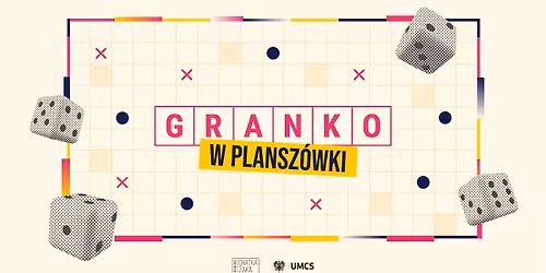 GRANKO W PLANSZ\u00d3WKI | marzec