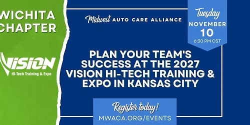 Wichita Chapter: Plan Your Team's Success at the 2027 VISION Hi-Tech Training & Expo in Kansas City