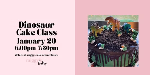 Dinosaur Cake Class