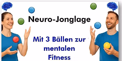 NEURO-JONGLAGE - Mit 3 B\u00e4llen zur mentalen Fitness