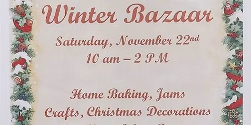 \ud83c\udf84\u2728 Winter Bazaar at Church of St. Andrew! \u2728\ud83c\udf84\n