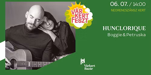 HUNCLORIQUE - Boggie & Petruska \/\/ V\u00e1rkertFeszt 2026