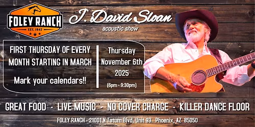 J. David Sloan Acoustic Show at Foley Ranch!