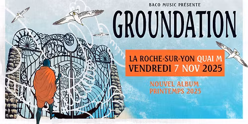 COMPLET - GROUNDATION + Rawb - QUAI M