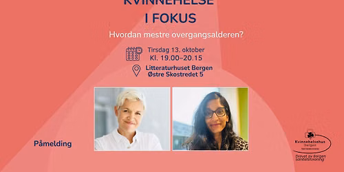 Kvinnehelse i fokus: Hvordan mestre overgangsalderen?