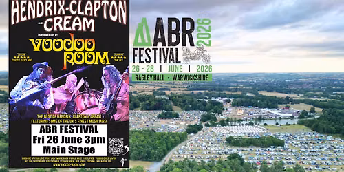 ABR Festival: HENDRIX, CLAPTON & CREAM Fans 3pm Main Stage