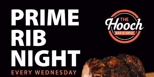 Prime Rib  at The Hooch