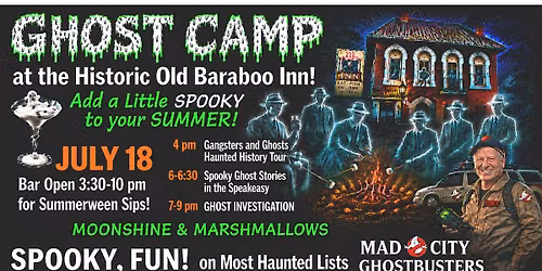 SPOOKY GHOST CAMP in 1864 Saloon & Speakeasy with Mad City Ghostbusters!!