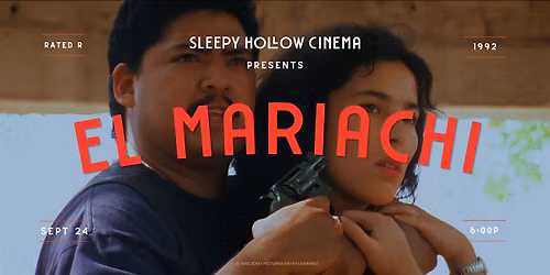 Sleepy Hollow Cinema Presenta: El Mariachi (Espa\u00f1ol) 1992 \u2013 GRATIS\/FREE