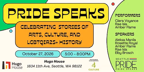 Seattle Pride Speaks: Stories of Arts, Culture, and LGBTQIA2S+ History