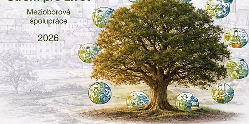 SAVE THE DATE: konference Strom pro \u017eivot - \u017eivot pro strom 2026