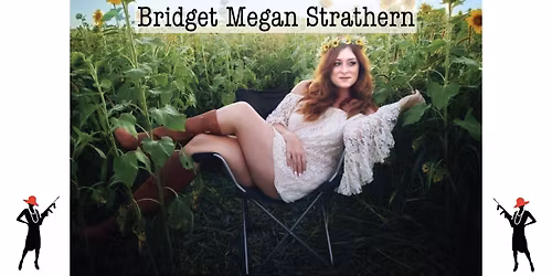 Live Music featuring Bridget Megan Strathern