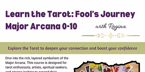 Learn the Tarot: Fool\u2019s Journey Major Arcana 0-10