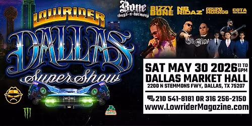 LOWRIDER MAGAZINE SUPER SHOW - DALLAS TX