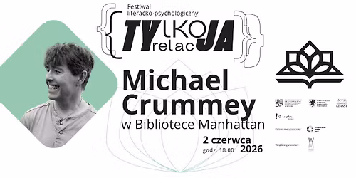 TYlko relacJA: Michael Crummey w Bibliotece Manhattan