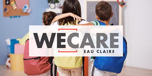 We Care Eau Claire - Back to School Event