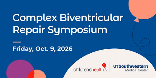 Complex Biventricular Repair Symposium