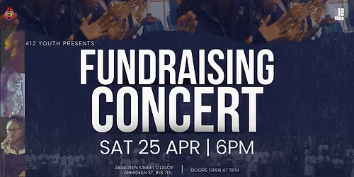 412 Youth National Fundraising Concert | Supporting Youth Camp & Projects