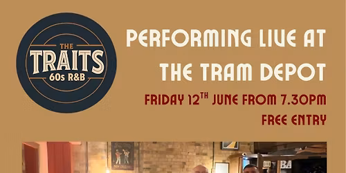 The Traits Peforming live at the Tram Depot Cambridge