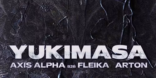 Cross techno w\/ Yukimasa, Arton, Axis Alpha & fleika