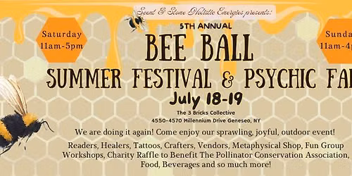 Bee Ball Summer Festival & Psychic Fair