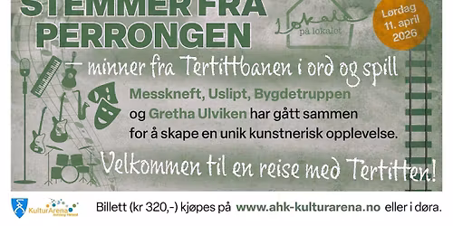 Stemmer fra perrongen - minner fra Tertittbanen i ord og spill