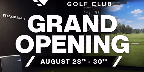 Elev8 Golf Club Grand Opening Celebration