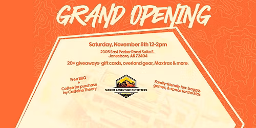 Summit Adventure Outfitters Grand Opening! \ud83c\udf89