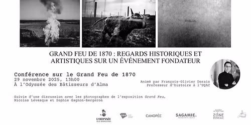 Conférence - Grand Feu de 1870 : Regards historiques et artistiques sur un événement fondateur